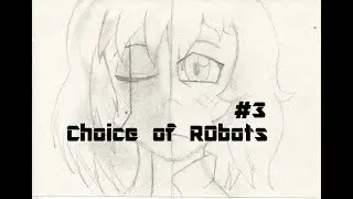 Choice of Robots | Part 3: The Pickle Lamp