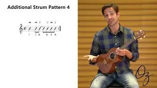 The Oz Ukulele Method: Additional Strum Patterns Part 2
