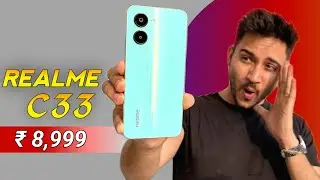 Realme C33 Unboxing & Review | First Look, Features, Specifications & Price in India
