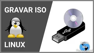 Como gravar ISO no pendrive pelo Linux