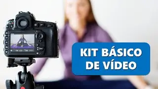 Kit Básico Para Gravar Vídeos com Qualidade