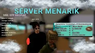 SERVER GTA SAMP ANDROID&PC