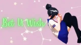 〖MMD〗Bet U Wish - Yandere Simulator ✧♡✧