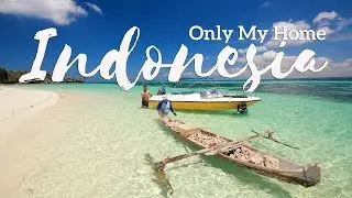 Only my home Indonesia