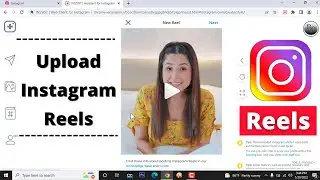 How to Upload Instagram Reels from PC/Computer