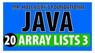 20 - Populating an ArrayList from an Array in Java - Mr. Hollaway's Foundational Java Skills