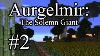 Aurgelmir: The Solemn Giant w/ Nova Part 2