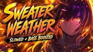 ◉ TECHNO | SWEATER WEATHER (Remix) [Slowed + Bass Boosted] - TEKNOLIX & WAY 2 FAST