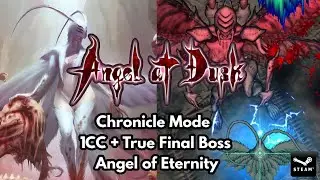 Angel at Dusk - Chronicle Mode 1CC ( Start to Angel of Eternity 32-A) TLB