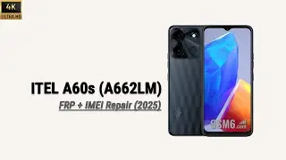 Itel A60s FRP Bypass & IMEI Repair (A662LM) via Testpoints | Pandora Tool + Other Tools