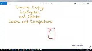 Компьютерные уроки/Windows Server 2016/70-742/Урок 7 (Create, Copy, Configure Users and Computers)