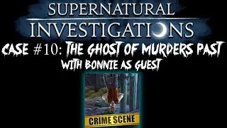 Criminal Case: Supernatural Investigations Case #10 - The Ghost of Murders Past FULL CASE