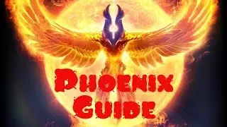 ГАЙД НА ФЕНИКСА / PHOENIX