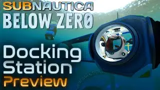 Subnautica: Below Zero NEW Docking Station PREVIEW
