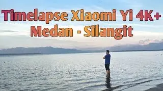 Timelapse Medan Silangit | Yi 4K Action Camera Result