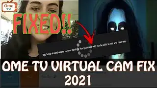 How to Use Virtual Camera on OmeTV 2021 | OmeTV Virtual Camera Error Fix!!