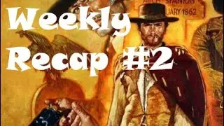 Forbidden Planet & The Dollars Trilogy | Weekly Recap Episode 2