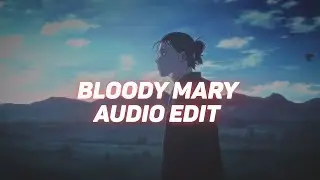 Bloody Mary (Best Part) •Slowed & Reverb• - Lady Gaga [ Edit Audio ]