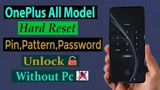 OnePlus Nord CE2 5G Hard Reset Pattern,Password Unlock Without Pc