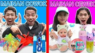 ADU MAINAN COWOK VS MAINAN CEWEK JAMAN NOW?? BORONG SAMPE HABIS | Mikael TubeHD