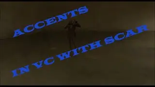 Scar Doing Voices in VC Pt 1
