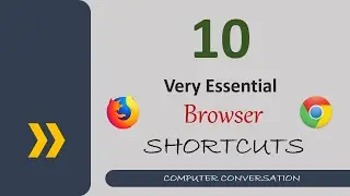 10 Useful Browser shortcuts | Computer Conversation