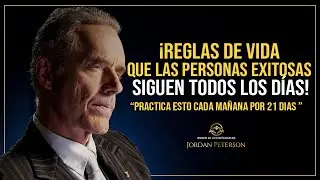 AGREGA ESTO A TU RUTINA MATUTINA ¡Reglas de vida que el 99% aprende demasiado tarde! Jordan Peterson