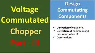 Design of Commutating Components of Voltage Commutated Chopper
