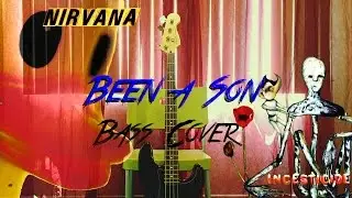 Nirvana - Been a Son (Bass Cover)