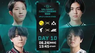 VALORANT Challengers Japan 2026 Split 2 Main Stage Day 10
