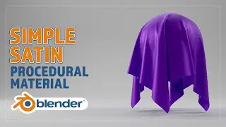 CREATE A PROCEDURAL SIMPLE SATIN FABRIC MATERIAL FOR BLENDER