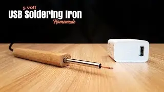 How to make USB Soldering Iron 5 Volt