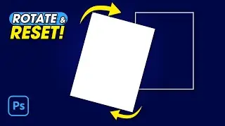 How to Rotate and Reset Canvas in Photoshop [QUICK TUTORIAL]