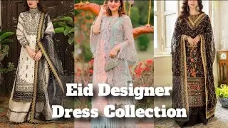 Eid Collection for Ladies | Latest Summer Trends 2023| Designer Lawn Dresses