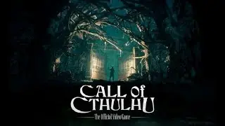 Прохождение Call of Cthulhu 2018 (Зов Ктулху) - Часть 3:Глава 3 Особняк Хокинсов