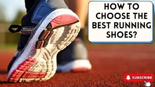 How to Choose the Best Running Shoes for You of 2024?