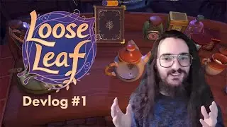 Loose Leaf: A Tea Witch Simulator -  Devlog #1