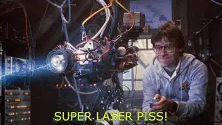 SUPER LASER PISS!