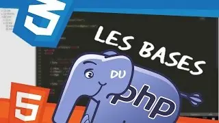 LES BASES DU PHP - CREER UN SITE ? #5