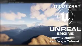 Unreal Engine 5.5 - 100km x 100km Tutorial - Open World Landscape Tutorial