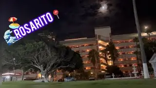 Una noche en Rosarito BC 😱😍🌅👙🌴