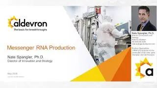 Aldevron's mRNA Capabilities | Nate Spangler, Ph.D.