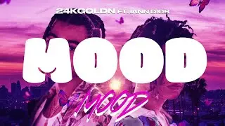 24kGoldn x iann Dior - Mood (1 Hour Loop)