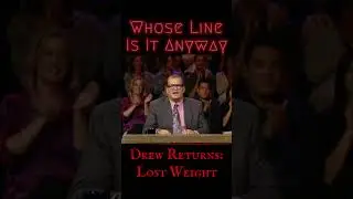 Lose Weight - Whose Line: Drew Returns