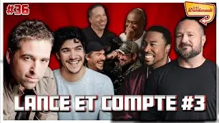 #36 - Épisode FINAL ! Lance Et Compte #3