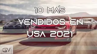 Los 10 autos más vendidos en Estados Unidos este 2021