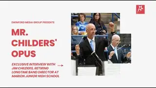 Mr. Childers' Opus - Interview with Retiring MJHS Band Director Jim Childers