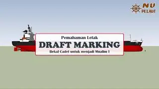 Letak DRAFT MARK yang seharusnya - Kapal || Bekal dasar untuk menjadi Chief Officer