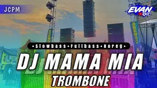 DJ MAMA MIA CUNGKI CUNG - (Trombone)‼️ • KENDANG