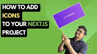 How to Add Icons To Your NextJs Project